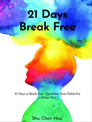 cover image of 21 Days to Break Free